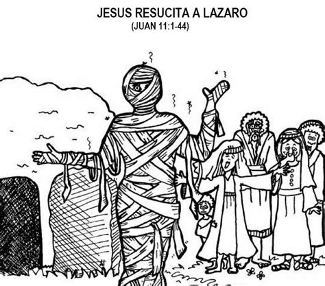 Imagenes Cristianas Para Colorear La Resurreccion De Lazaro Para Colorear
