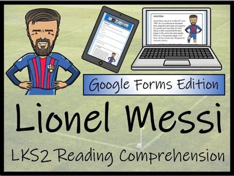 Lks2 Lionel Messi Reading Comprehension Activity Digital And Print
