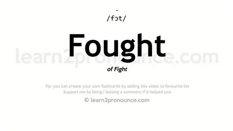 Pronunciation Of Fought Definition Of Fought Youtube