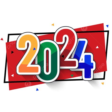 2024 Year Png Vector Psd And Clipart With Transparent Background For