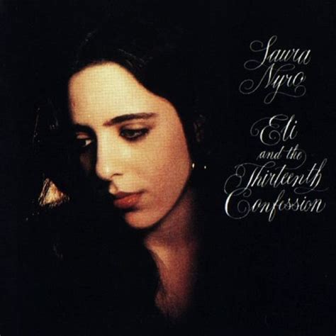 Laura Nyro Eli And The Thirteenth Confession 1968 40 Albums Baby