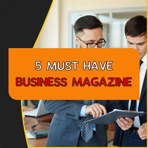 Top 5 Business Magazines Every Entrepreneur Should Read Sortd