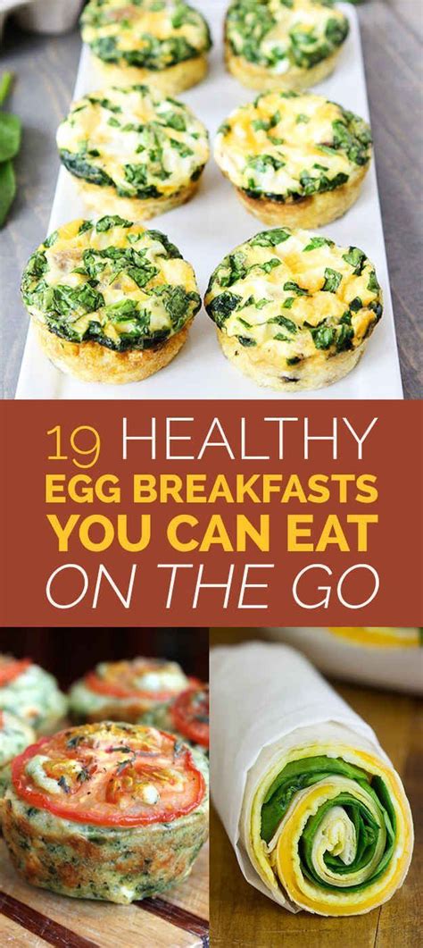 19 Easy Egg Breakfasts You Can Eat On The Go Healthy Recipes Easy