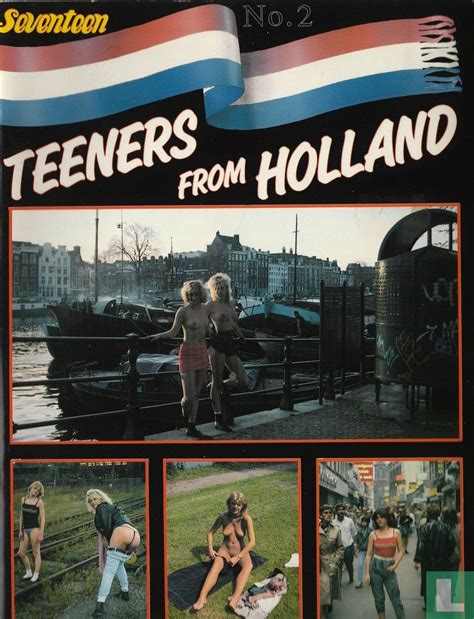 Seventeen Teeners From Holland Seventeen Teeners From Holland Lastdodo