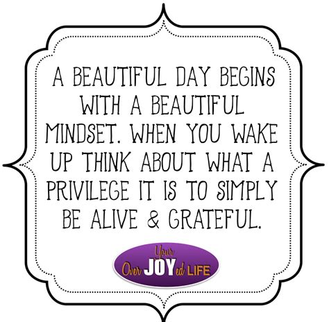 A Beautiful Day Begins With A Beautiful Mindset When You Wake Up Think