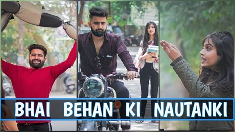 Bhai Behan Ki Nautanki Bhai Vs Behan Compilation Video By