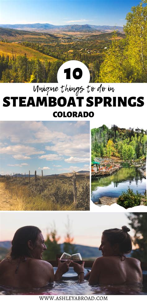 Steamboat Springs Colorado Is A Treasure Trove Of Natural Beauty And