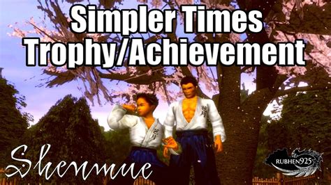 A sequel, shenmue ii, was later released in 2001 also for the dreamcast … SHENMUE HD REMASTER - Simpler Times Trophy/Achievement Guide - YouTube