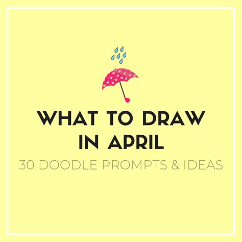What Should I Draw Ideas For April — Sweet Planit