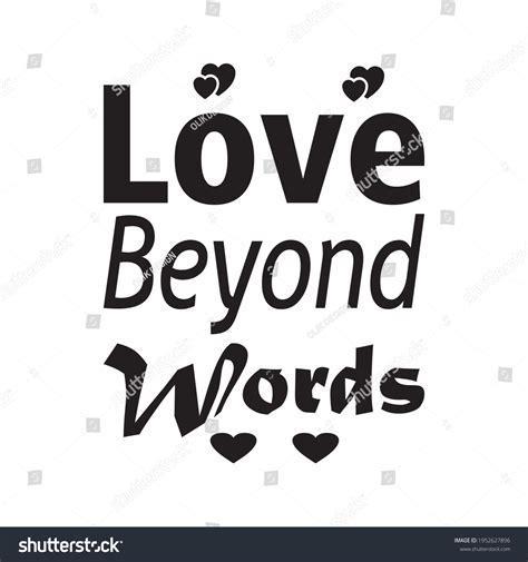 Love Beyond Words Quote Letters Stock Vector Royalty Free 1952627896