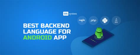 Best Backend Languages For Android App Jsphpjavapython