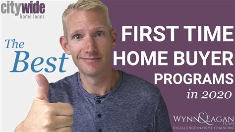 The Best First Time Home Buyer Programs In 2020 Wynn And Eagan Team At