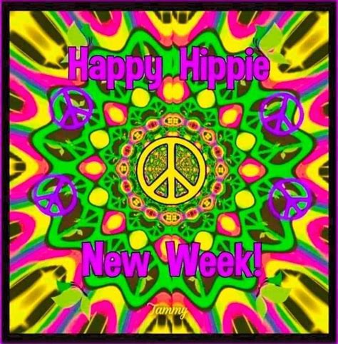 Happy Hippie Hippie Chick Peace Signs New Week Tammy Peace And