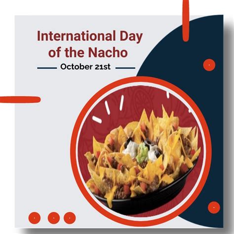 Copy Of International Day Of The Nacho Postermywall