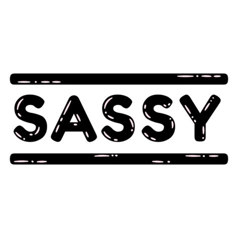 Sassy Word In Black And White Graphic Tee Outfits Sassy Black And White