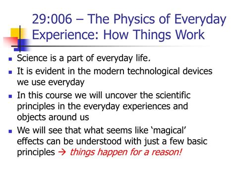 Ppt 29006 The Physics Of Everyday Experience How Things Work