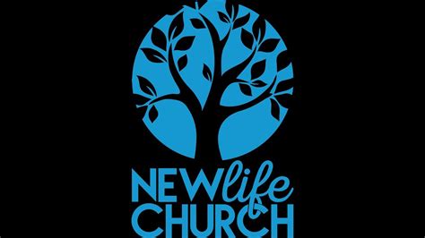 New Life Church Live Youtube