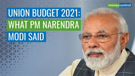 Union Budget 2021 22 Pm Modi Says Budget Will Be A Part Of The 4 5