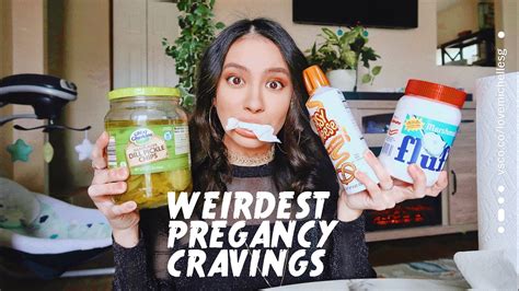 Trying The Weirdest Pregnancy Cravings Michellegilli Youtube
