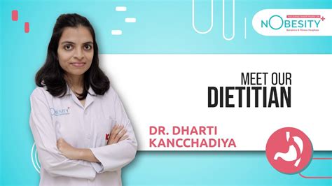 Dr Dharti Kancchadiya Expert Dietitian Nobesity Bariatric Surgery