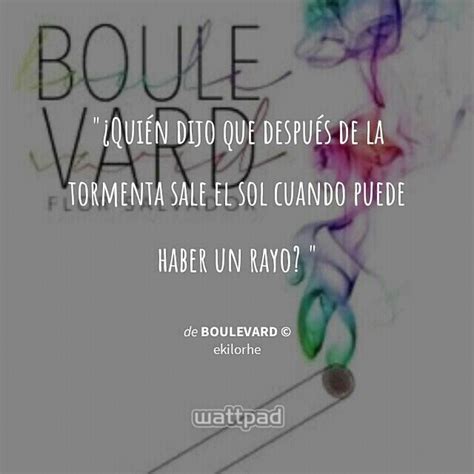 Frases De Boulevardwattpad Frases Bonitas Frases Bonitas De Libros Mejores Frases De Libros