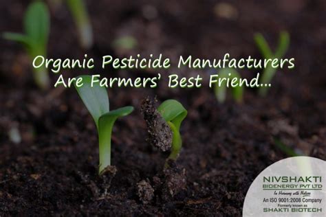 Nivshakti Bioenergy Pvt Ltd Organic Pesticide Manufacturers Are