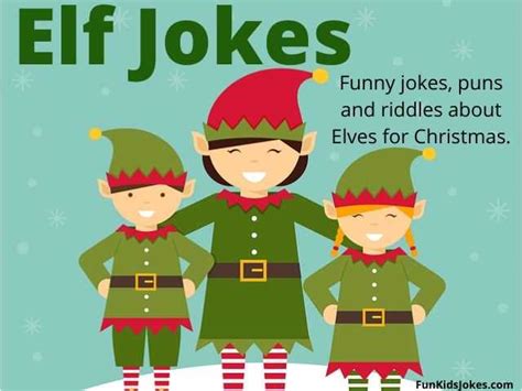 Christmas Elf Jokes Clean Elf Jokes Puns Riddles And One Liners