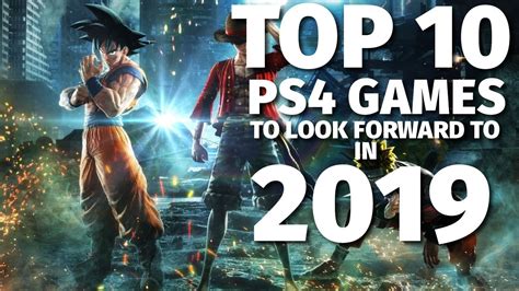 Top 10 Playstation 4 Games To Watch For In 2019 Youtube