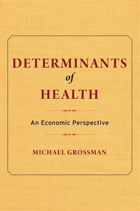 PDF Determinants Of Health By Michael Grossman Perlego