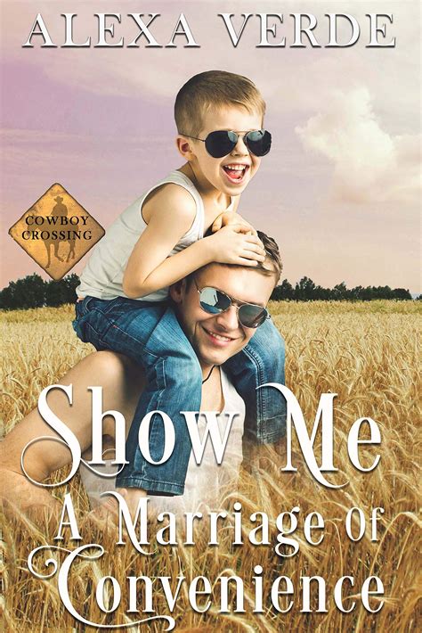 Show Me A Marriage Of Convenience By Alexa Verde Goodreads