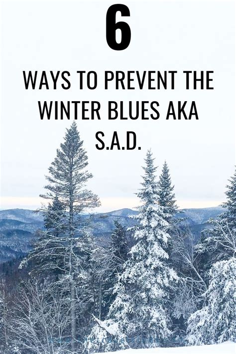 6 Ways To Prevent Sad Winter Blues Blues How To Stay Healthy