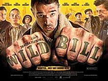 Wild Bill Film Full HD Movie Download Free With Screenpaly Story Dialogue LYRICS And STAR Cast