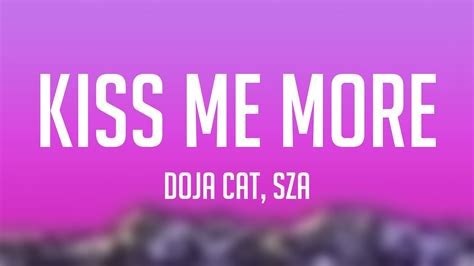 Kiss Me More Doja Cat Sza Lyric Song 💤 Youtube