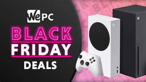 Xbox Black Friday Deals 2022 Wepc