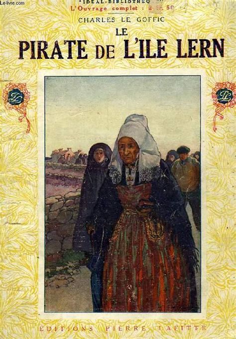 Le Pirate De L Ile Lern Von Le Goffic Charles Bon Couverture Souple