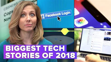 Top Tech Stories Of 2018 Youtube