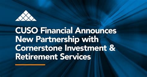 Cuso Financial Announces New Partnership With Cornerstone Investment And Retirement Services