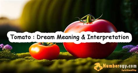 95 Tomato Dream Meaning And Interpretation