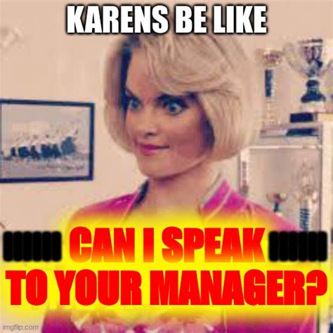 Karen Alert Imgflip