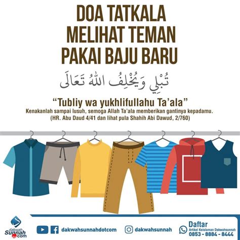 Apapun kegiatannya, terdapat doa yang bisa anda lafadzkan untuk memulainya. DOA TATKALA MELIHAT ORANG LAIN PAKAI BAJU BARU - Nasihat ...