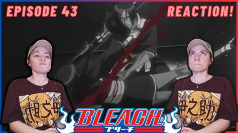 This Guy Needs To Die Bleach Episode 43 Reaction Youtube