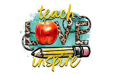 Teach Love Inspire Teacher Png Creative Market