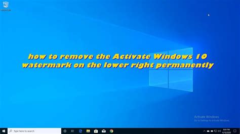 How To Remove The Activate Windows 10 Watermark On The Lower Right