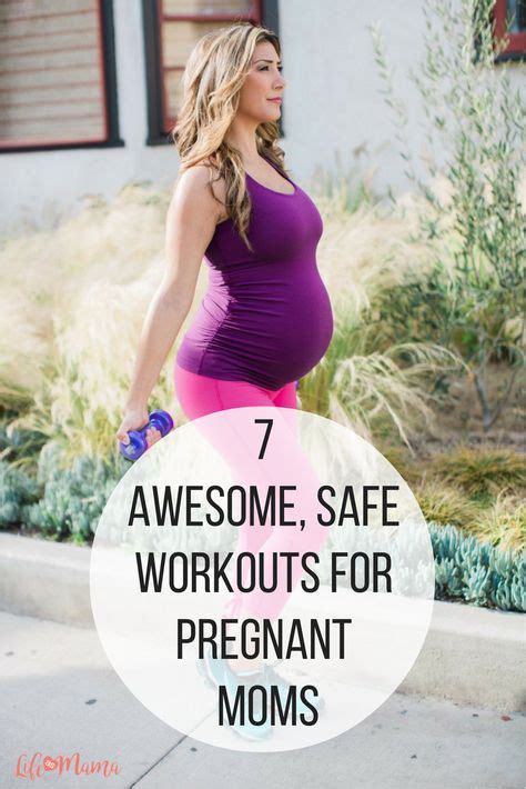 a pregnant woman walking down the street with text overlay that reads 7 awesome safe workouts