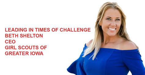 Beth Shelton Leading In Times Of Challenge Podcast