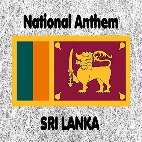 Sri Lanka Sri Lanka Matha Singalese National Anthem Mother Sri