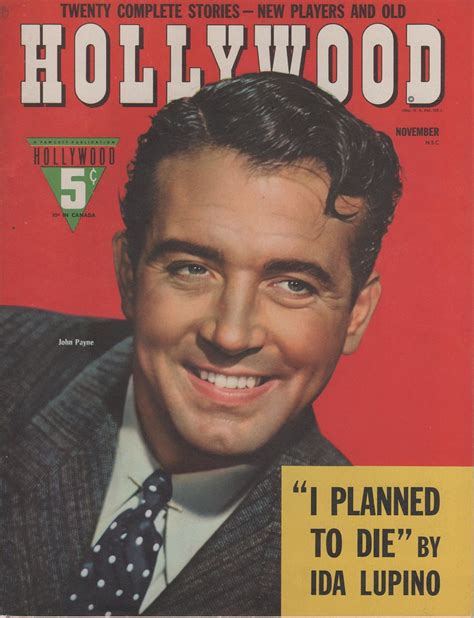 John Payne On The November 1942 Issue Of Hollywood Magazin Flickr