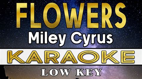 flowers miley cyrus karaoke lower key youtube