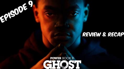 Power Book Ii Ghost Season 2 Episode 9 Reaction Review And Recap