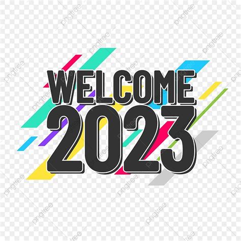 Welcome 2023 Vector Hd Images Welcome 2023 Text Welcome 2023 Text
